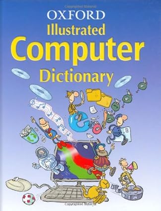 OXFORD ILLUSTRATED COMPUTER DICTIONARY