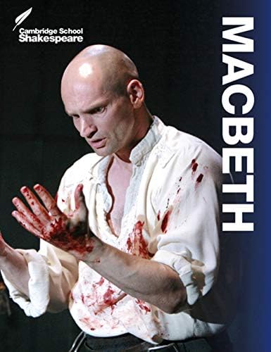 CAMBRIDGE SCHOOL SHAKESPEARE MACBETH NEW EDITION