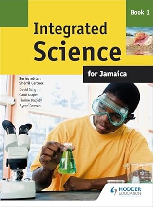 INTEGRATED SCIENCE FOR JAMAICA BOOK 1