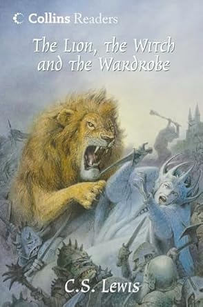 COLLINS READERS THE LION, THE WITCH AND THE WARDROBE