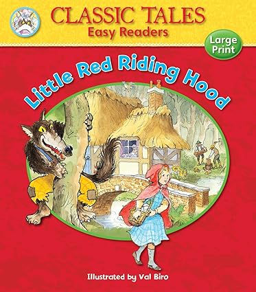 CLASSSIC TALES EASY READER LITTLE RED RIDING HOOD