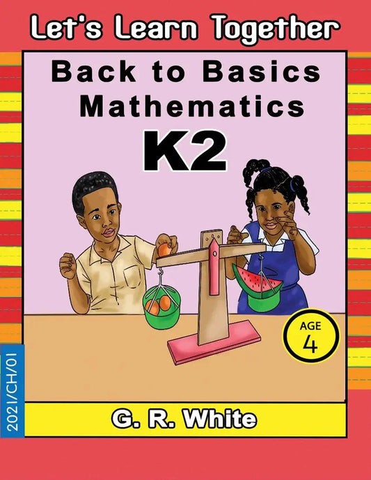 LET'S LEARN TOGETHER BACK TO BASIC MATHEMATICS KINDERGATEN 2 AGE 4 LEVEL 2