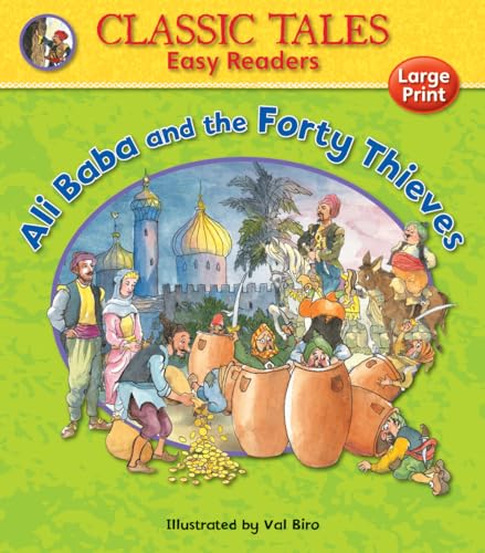 CLASSSIC TALES EASY READER ALI BABA & THE FORTY THIEVES