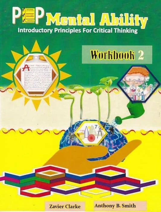 PEP MENTAL ABILITY  INTRODUCTORY PRINCIPLES FOR CRITICAL THINKING WORKBOOK 2