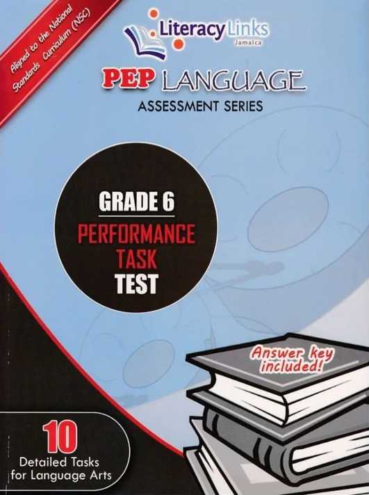 LITERACY LINKS PEP LANGUAGE ASSESSMENT SERIES GRADE 6 PERFORMANCE TASK TEST (NSC)