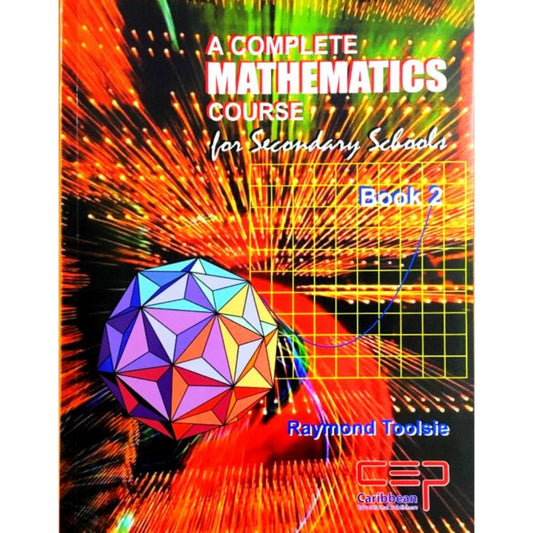 A COMPLTETE MATHEMATICS COURSE FOR SECONDARY SCHOOLS BOOK 2