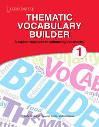 THEMATIC VOCABULARY BUILDER 1