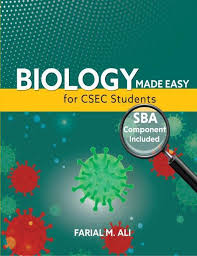 BIOLOGY MADE EASY FOR CSEC STUDENTS