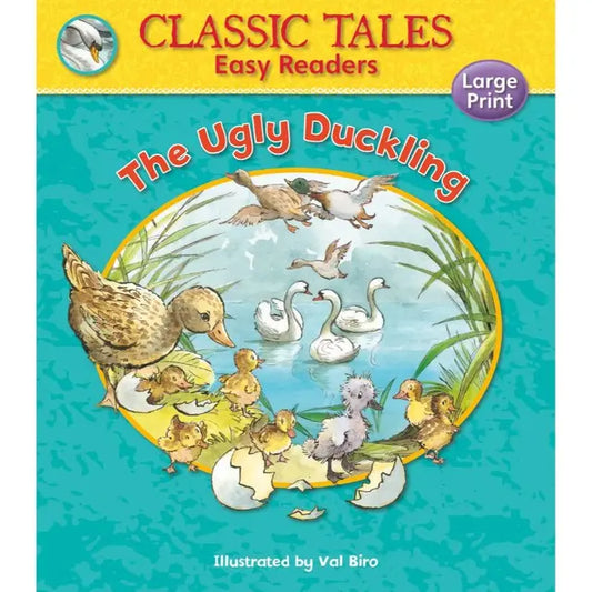 CLASSSIC TALES EASY READER THE UGLY DUCKLING