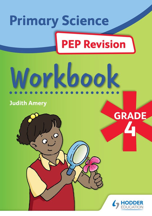 PRIMARY SCIENCE PEP REVISION WORKBOOK WORKBOOK 4