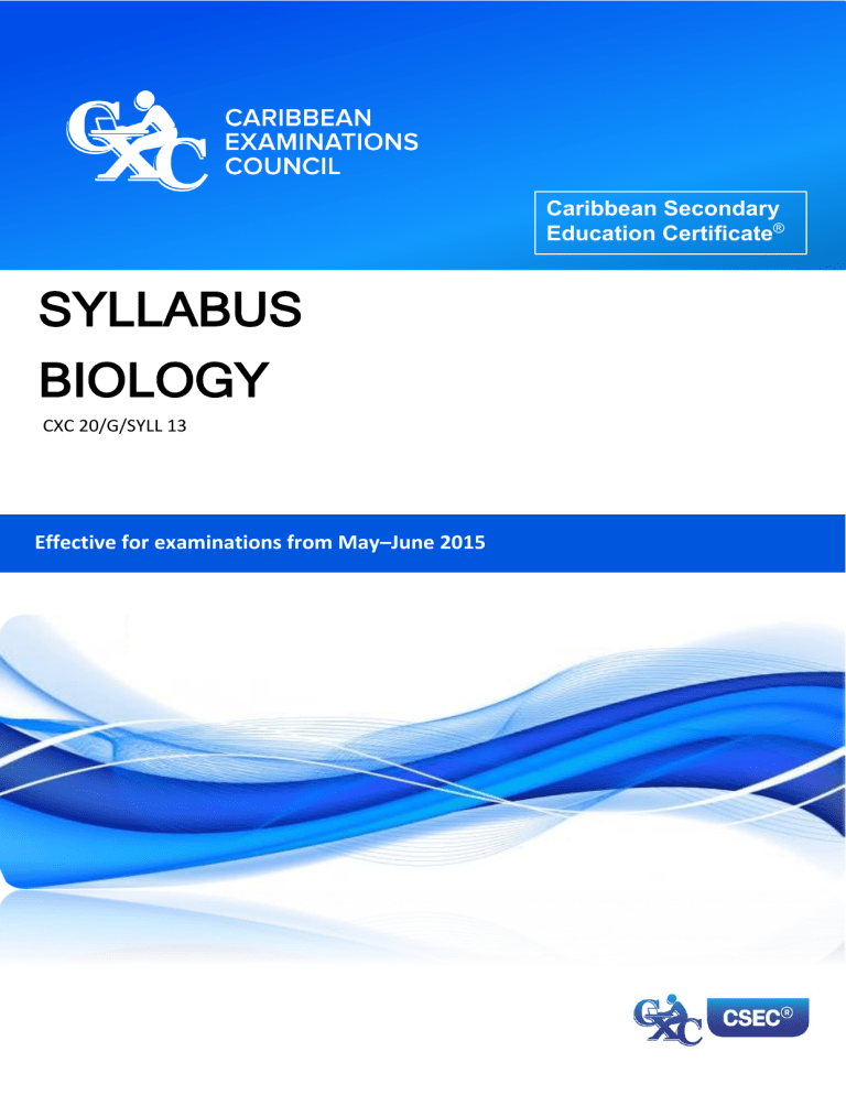BIOLOGY CSEC SYLLABUS MAY–JUNE 2015