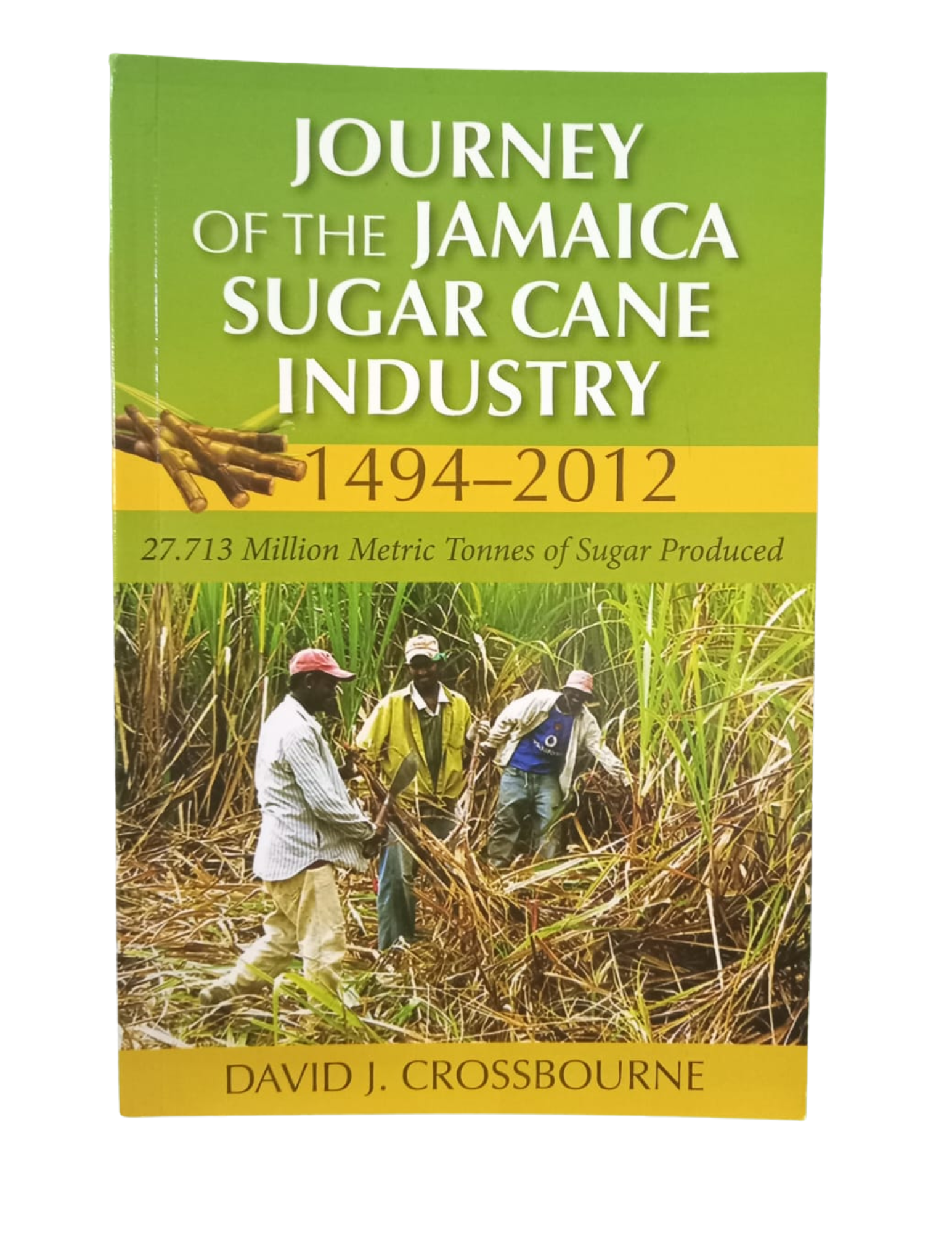 The Journey Of The Jamaica Sugar Cane Industry