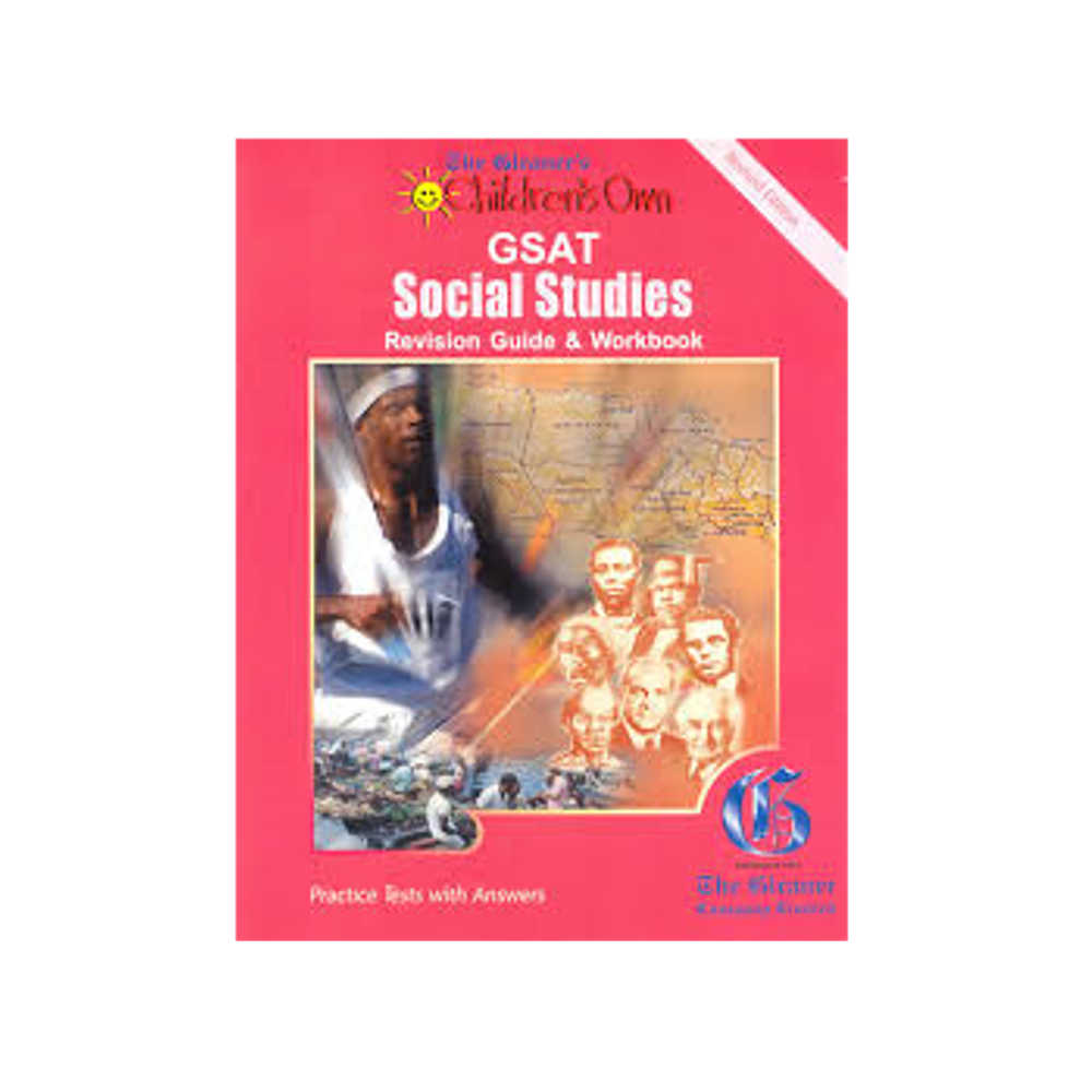 The Gleaner’s Children’s Own GSAT Social Studies Revision Guide & Workbook