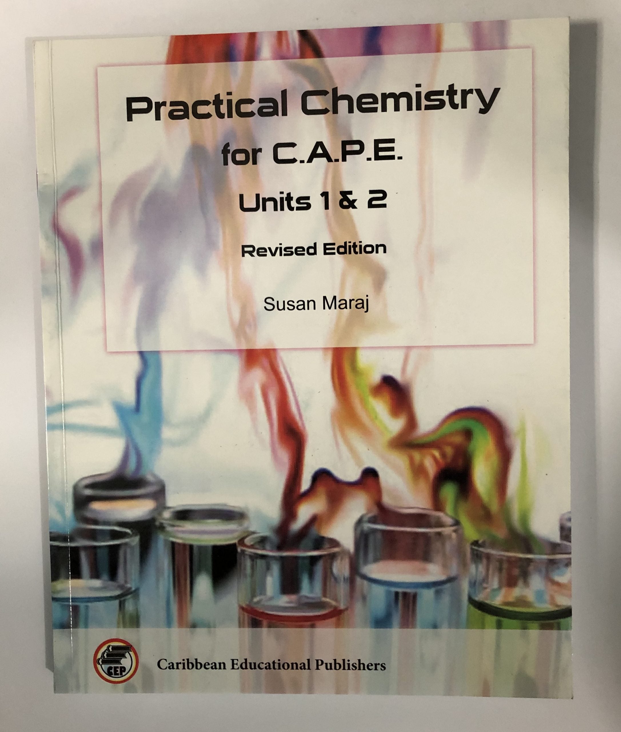 Practical Chemistry for CAPE Units 1 & 2