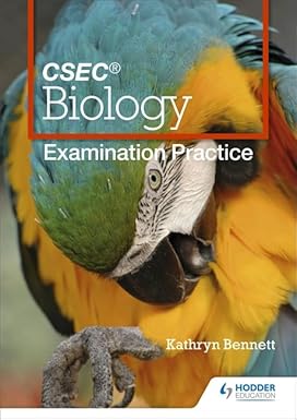 CSEC BIOLOGY EXAMINATION PRACTICE