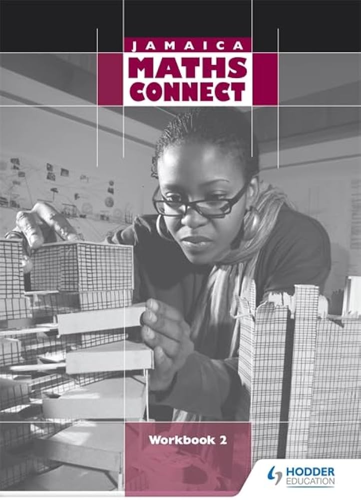JAMAICA MATHS CONNECT WORKBOOK - BOOK 2