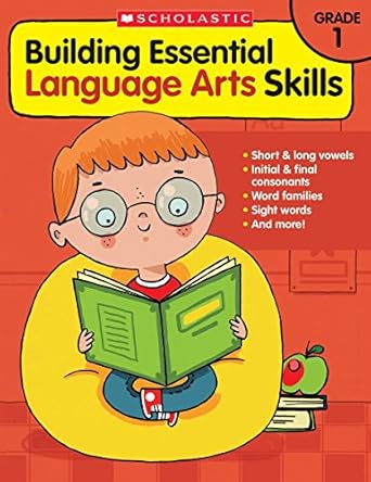 BUILDING ESSENTIAL LANGUAGE ARTS SKILLS: GRADE 1