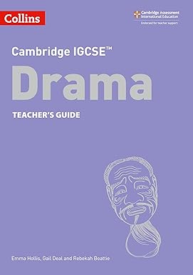 Cambridge IGCSE Drama Teacher Guide