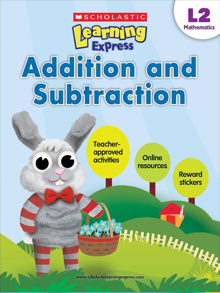 LEARNING EXPRESS ADDITION & SUBTRACTION L2