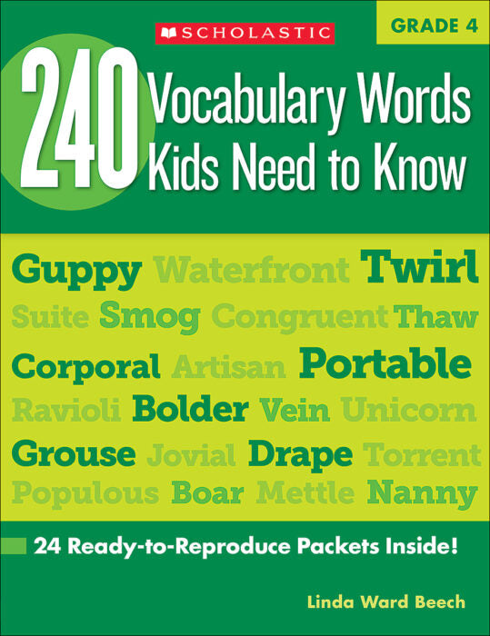 240 VOCABULARY WORDS KIDS NEED TO KNOW: GRADE 4