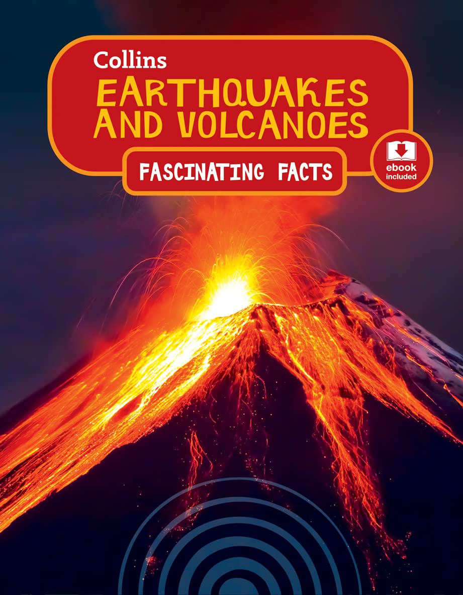Collins Fascinating Facts - Earthquakes and Volcanoes