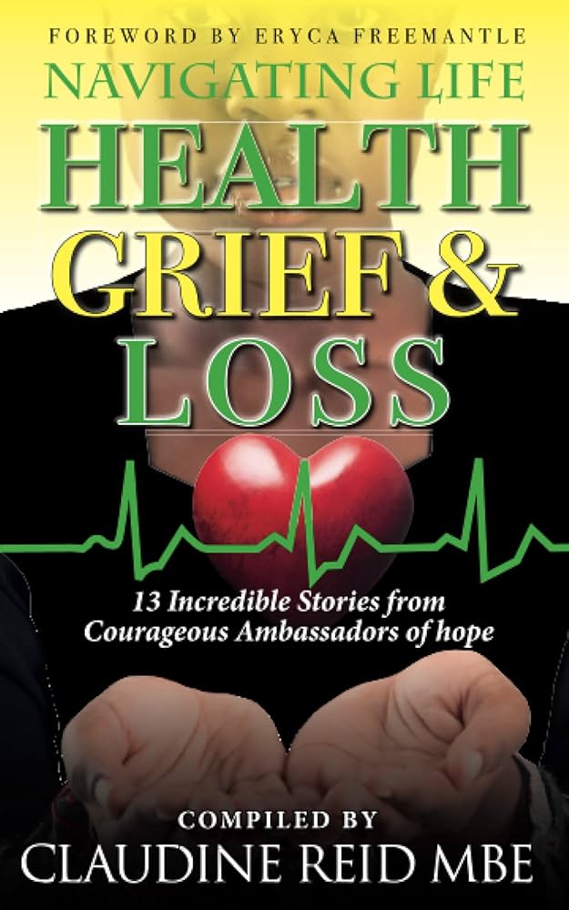 Navigating Life Health Grief & Loss