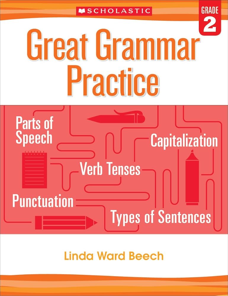 GREAT GRAMMAR PRACTICE: GRADE 2