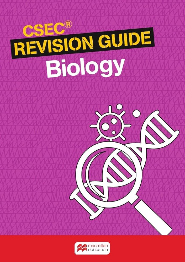 MACMILLIAN EDUCATION CSEC REVISION GUIDE BIOLOGY