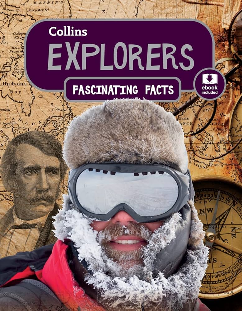 Collins Fascinating Facts - Explorers