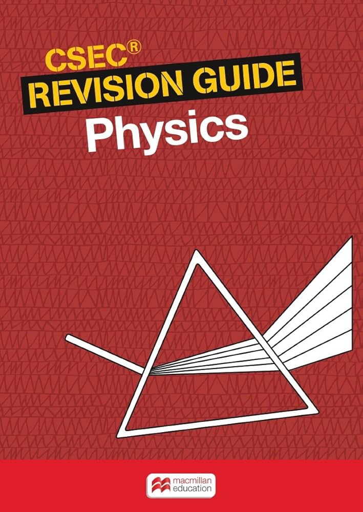 MACMILLAN CSEC REVISION GUIDE PHYSICS