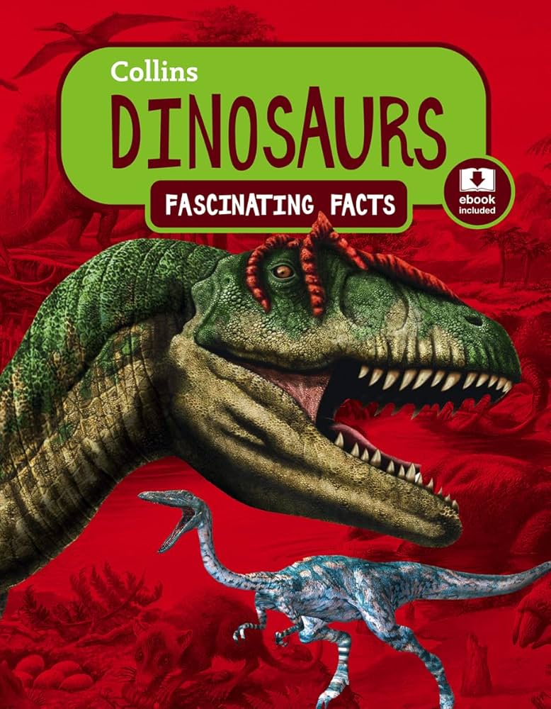 Collins Fascinating Facts - Dinosaurs