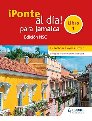¡PONTE AL DÍA! PARA JAMAICA EDICIÓN NSC LIBRO 1