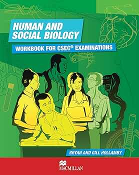 HUMAN AND SOCIAL BIOLOGY WORKBOOK FOR CSEC EXAMINATIONS