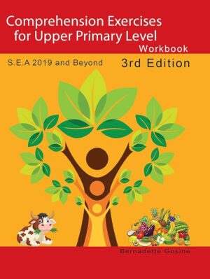 COMPREHENSION EXERCISES FOR UPPER PRIMARY LEVEL