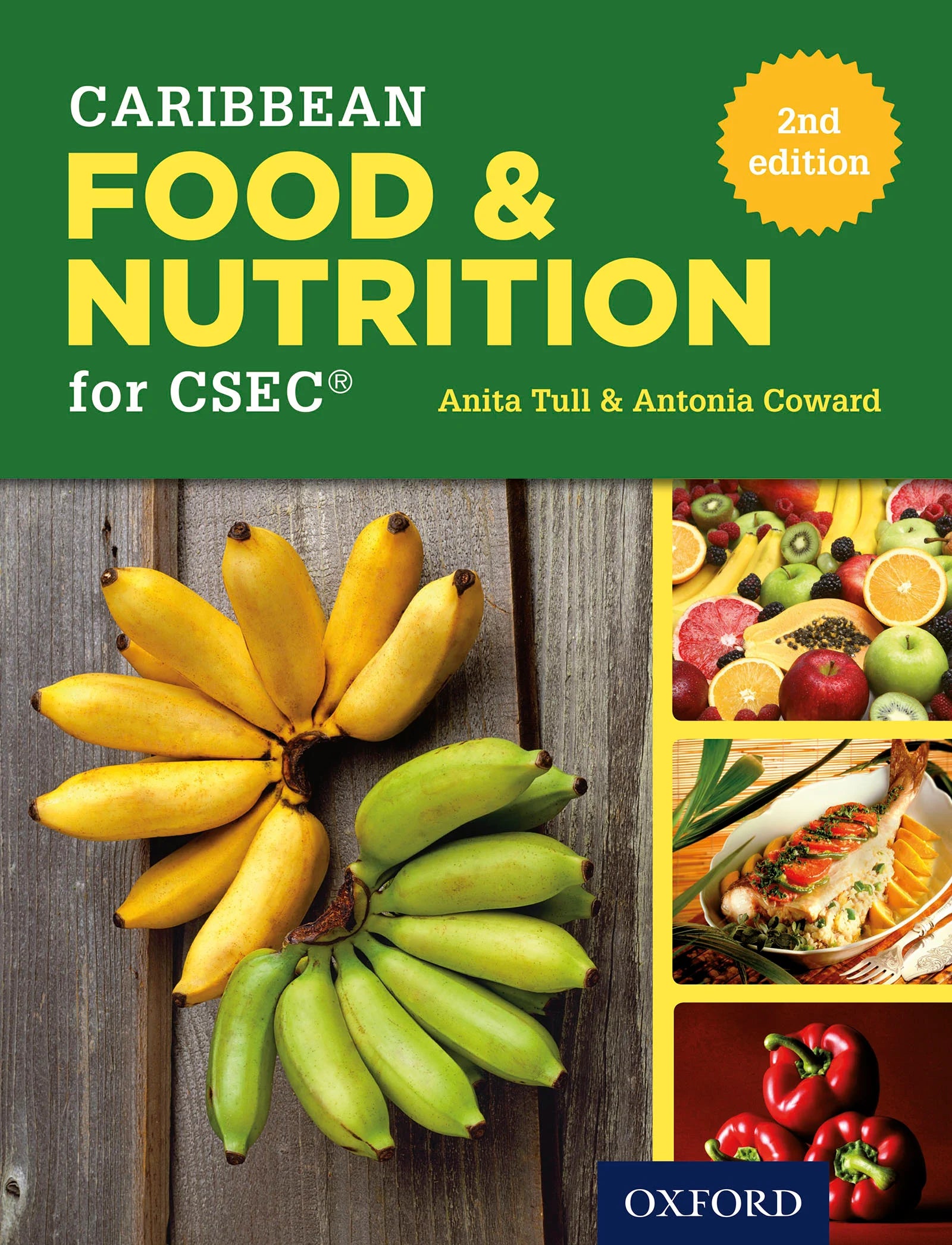 CARIBBEAN FOOD AND NUTRITION FOR CSEC 2ND EDITION