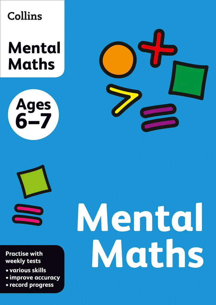 COLLINS MENTAL MATHS AGES 6-7 MENTAL MATHS PRACTISE WITH WEEKLY TESTS