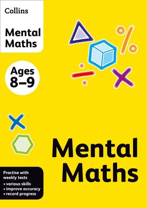 COLLINS MENTAL MATHS AGES 8-9 MENTAL MATHS PRACTISE WITH WEEKLY TESTS