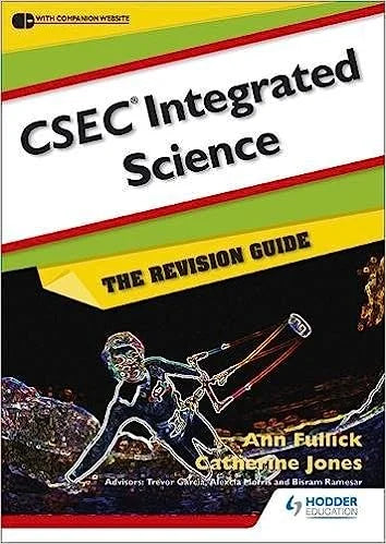 CSEC INTEGRATED SCIENCE- THE REVISION GUIDE