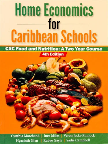 CXC FOOD & NUTRITION: A TWO YEAR COURSE