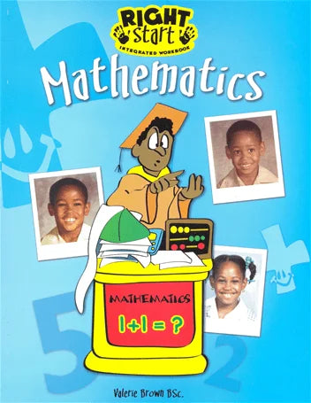 RIGHT START MATHEMATICS INTEGRATED WORKBOOK