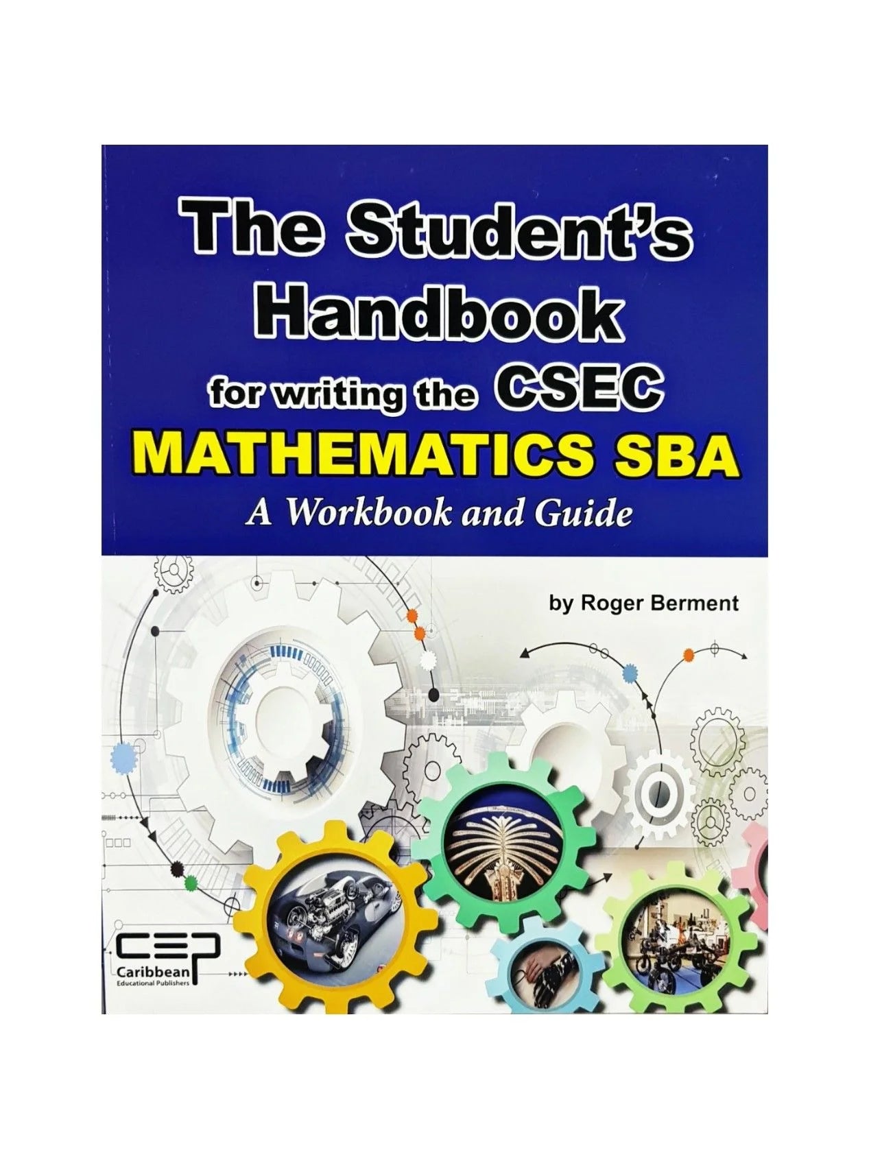 The Student's Handbook for writing the CSEC Mathematics SB