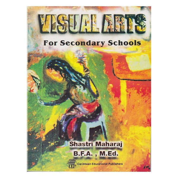 Visual Arts for Secondary Schools