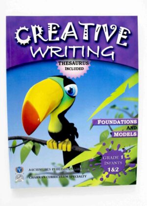CREATIVE WRITING GRADE 1 (INFANTS 1 AND 2)