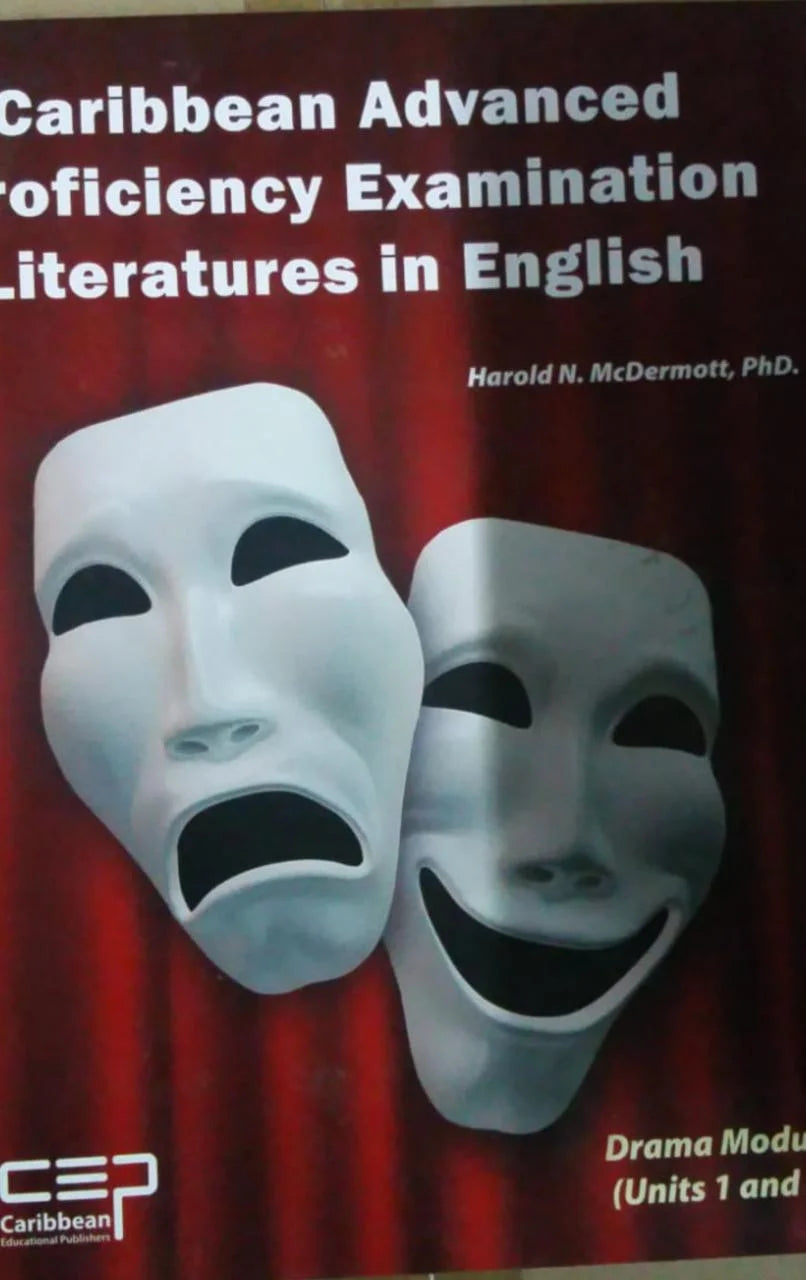 CAPE Literatures in English  Drama Module