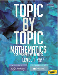 Topic By Topic Mathematics Assessment Workbook Level 1