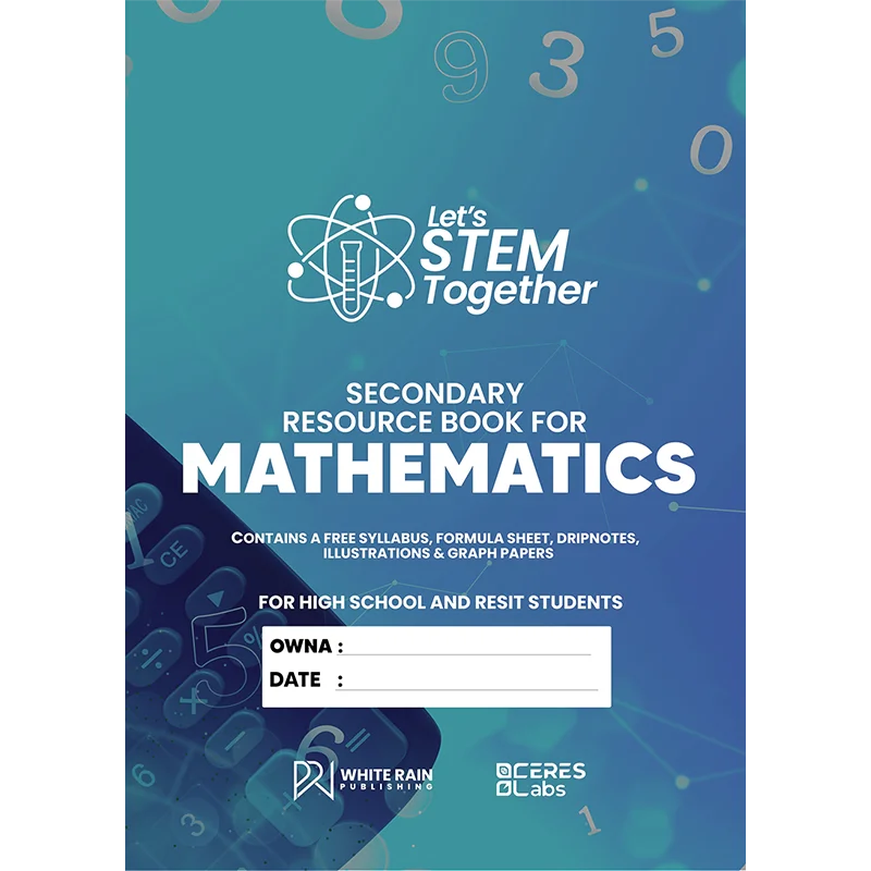 LET'S STEM TOGETHER -SECONDARY RESOURCE BOOK FOR MATHEMATICS