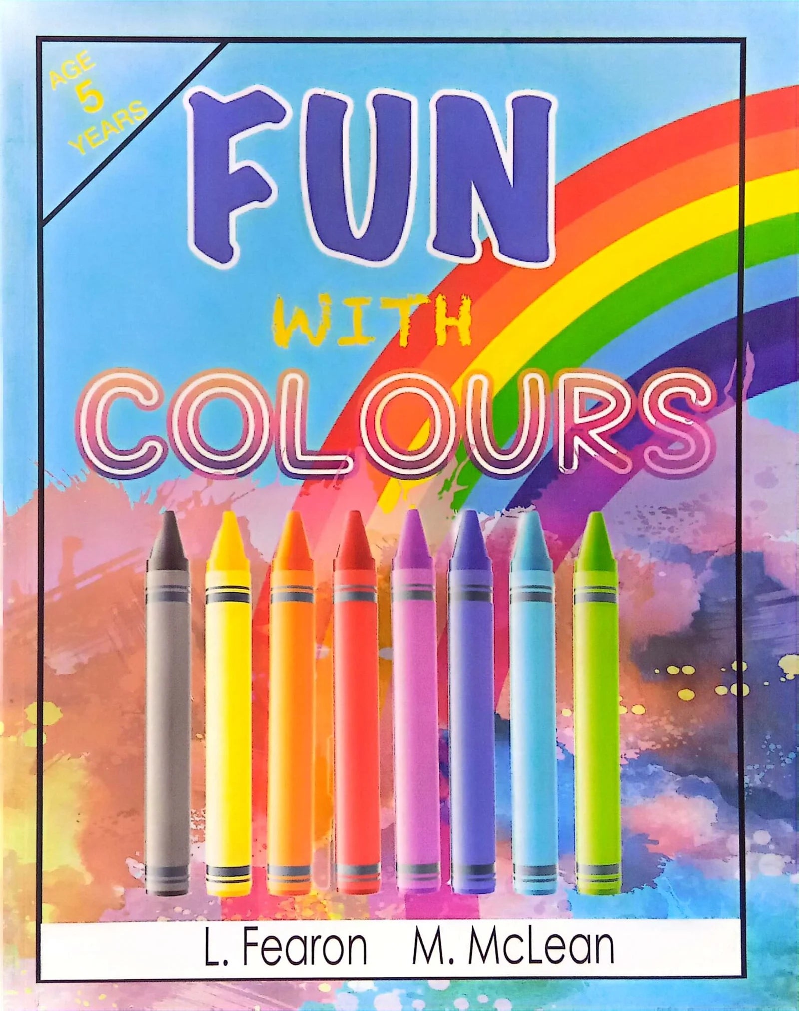 INFANT INTEGRATED WORKBOOK – FUN WITH COLOURS