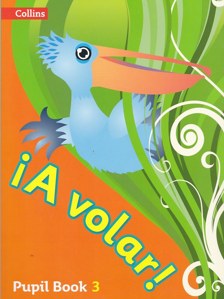 A Volar!  Pupil Book 3