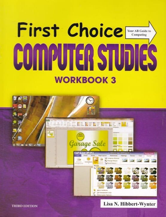 FIRST CHOICE IN COMPUTER STUDIES WORKBOOK 3