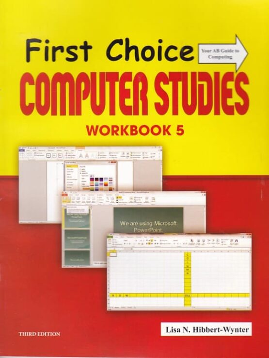 FIRST CHOICE IN COMPUTER STUDIES WORKBOOK 5